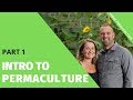 Introduction to Permaculture - Part 1