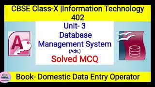 Unit 3 DBMS  || Class  10th IT 402 || Solved MCQ