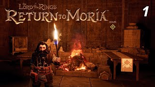 We must face the long dark of Moria!  The Lord of the Rings: Return to Moria EP1