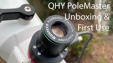QHY Polemaster unboxing, installation and first polar alignment