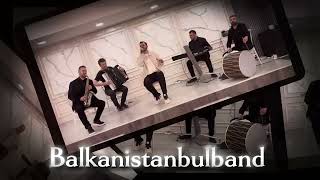 Balkan İstanbul Band Emirhan Çalışkan Potpori (7/8)
