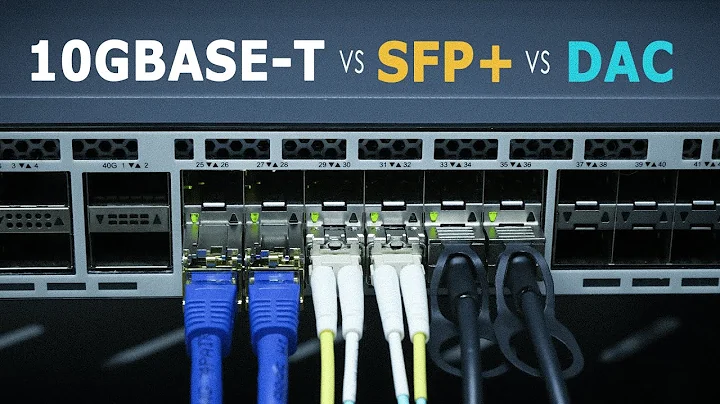10GBASE-T vs. SFP+ vs. DAC: Which is the Best for 10G Data Center Cabling?