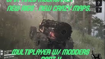 Spin Tires MudRunner: NEW RIGS , NEW CRAZY MAPS, Multiplayer w/ Modders Part 4