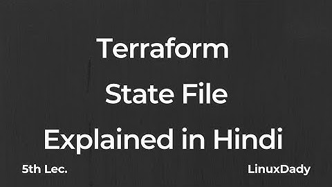 Terraform state file | Explained  Terraform state file in Hindi