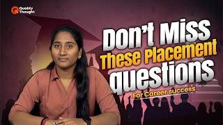 Don't Miss These Top Placement Questions for Career Success at Quality Thought