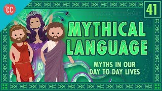 Mythical Language and Idiom: Crash Course World Mythology #41