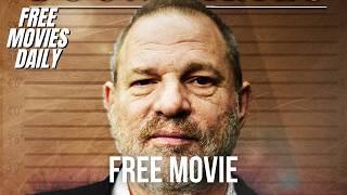 Beyond Boundaries: The Harvey Weinstein Scandal (2018) | FREE MOVIE