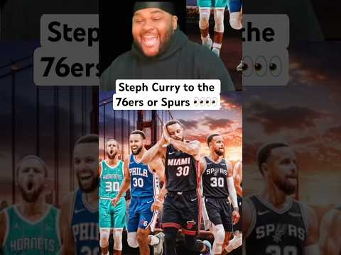 Steph Curry to the 76ers or Spurs 👀👀