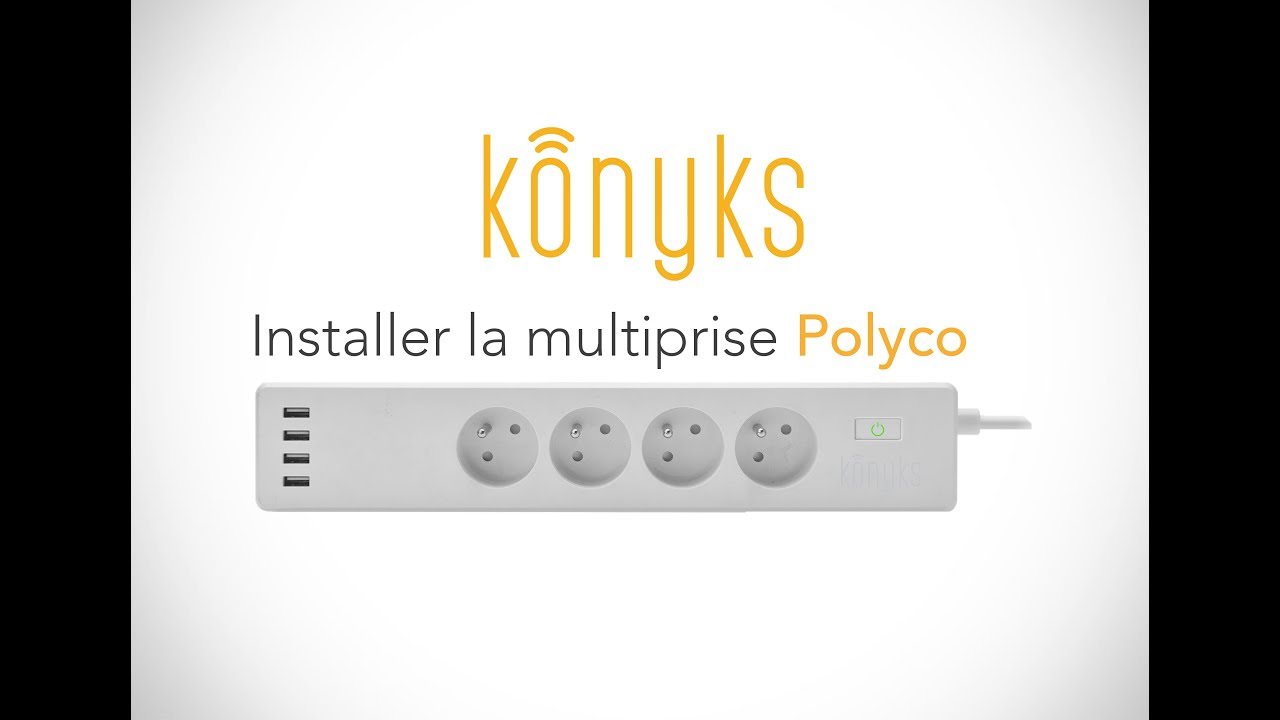 Test Konyks Polyco : une multiprise connectée sympathique mais pas