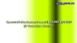 Spectrayellowlemonpower | Sound Effect