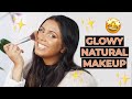 How to achieve a Glowy Makeup Look (Tutorial + Tips)