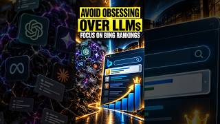 Кадр из ролика «Avoid obsessing over LLMs, focus on Bing rankings»