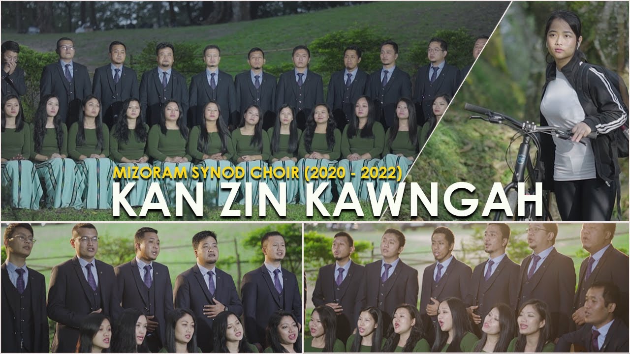 Mizoram Synod Choir 2020   2022   Kan zin kawngah Official Music Video