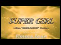 SUPER GIRL レベッカ コピーバンド EmmaJane