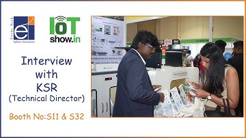 Interview with KSR(Technical Director) | Enthu | IOTSHOW.IN | Bengaluru