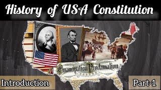 Introduction to US constitution/Brief History of USA constitution