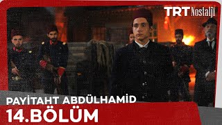 Payitaht Abdülhamid 14. Bölüm