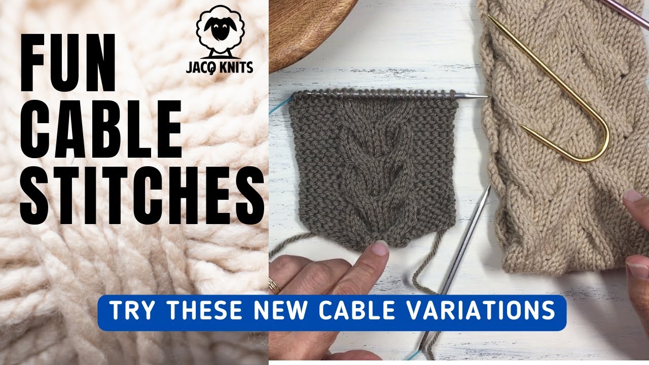 The Basics of Knitting Cables