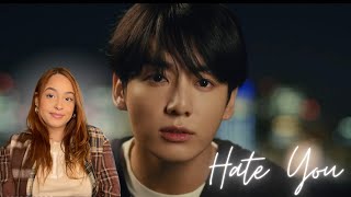 Hate You - Jungkook Reaction