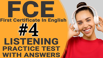 FCE listening practice test with answers - Cambridge first certificate in English - B2 English - FCE