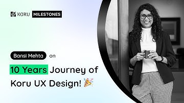 A decade in play: Bansi Mehta on the 10-year journey of Koru UX Design