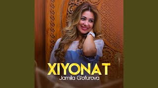 Xiyonat - Jamila G'ofurova