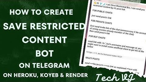 How To Create Save Restricted Content Bot On Telegram For Free On Heroku, Koyeb & Render | Tech VJ