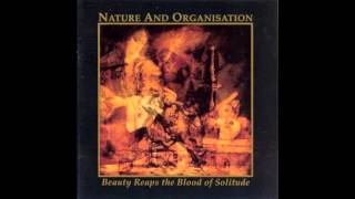 Nature and Organisation - Blood of Solitude I