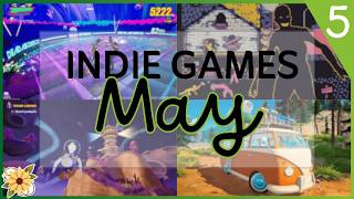 Monthly Indie Game Releases | May 2026