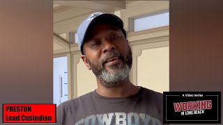 Working In Long Beach: Preston, Lead Custodian