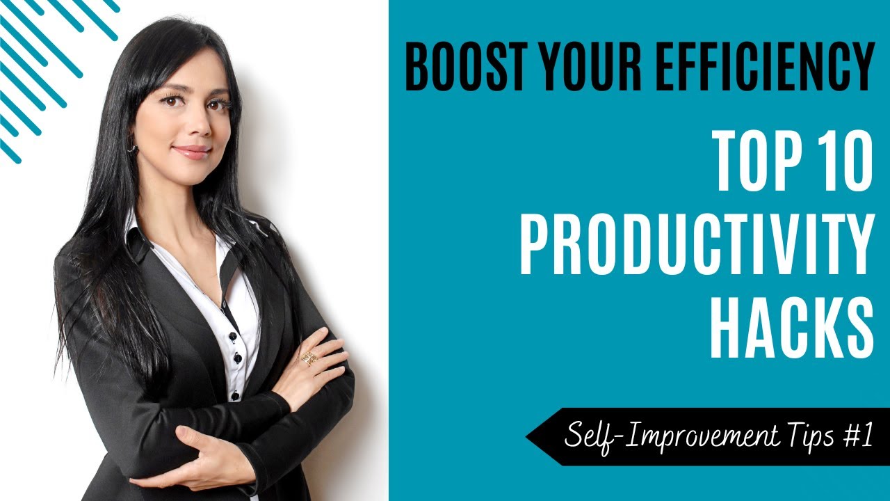 TOP 10 PRODUCTIVITY TIPS - Self Improvement #1 - YouTube