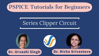 Simulation of Series Clipper using PSPICE | Electronic Circuit |  ECE BTech MTech PhD