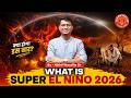 What is Super EL NINO? Heat Wave #elnino #geography #2026