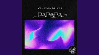 Download Lagu Papapa (Extended Mix)