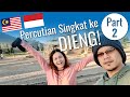 Orang KL ke Dieng Indonesia I Part 2 Ride to Dieng! Melawat Candi Arjuna