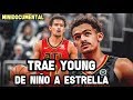 Trae Young - "De Niño a Estrella"  | Mini Documental NBA