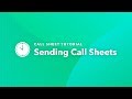 Call Sheet Tutorial: Sending Call Sheets