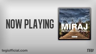 Sandro Silva and Junkie Kid - Miraj (Tegi Festival Trap Remix) [FREE DOWNLOAD]