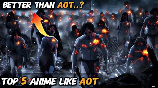 Top 5 Best Anime Like Attack on Titan You NEED to Watch RIGHT NOW | Top 5 Anime Similar To AOT 