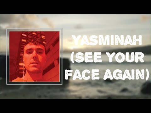 Fred again.. - Yasminah (See Your Face Again) (Lyrics)