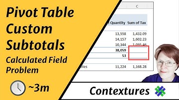Pivot Table Custom Subtotals and Calculated Fields