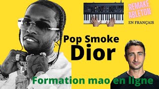 [Ableton Remake] Le morceau "Dior" de POP SMOKE  dans Ableton Live 11 de A à Z