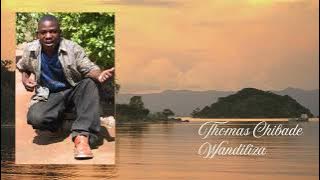 Thomas Chibade - Wandiliza