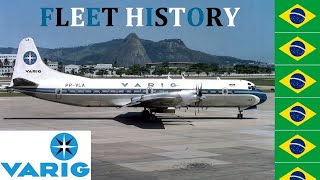 Fleet History #64: Varig 🇧🇷