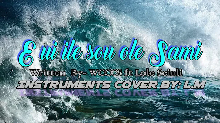 E ui ile sou ole Sami - Instruments Cover by L.M
