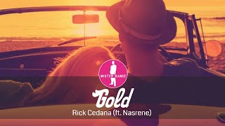 Rick Cedana - Gold (ft. Nasrene) [Electronic Dance Pop Music]