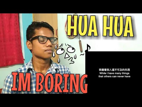 Indian Reacting To:I'm Boring by Hua Chenyu - 华晨宇 《无聊人》纯享带中英文歌词版