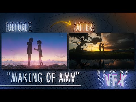 Making Anime Edits With VFX || Kimi No Nawa