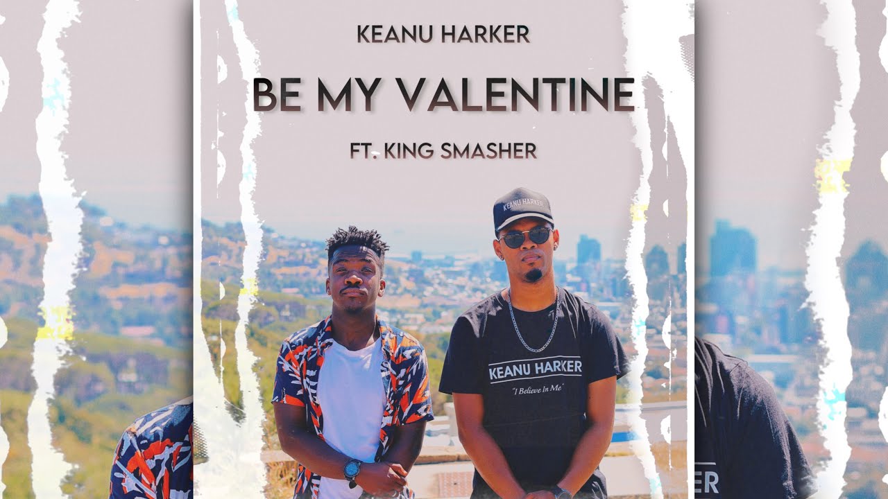 Be My Valentine - Ft. King Smasher (music video)