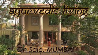 Serene Paradise: Ayurvedic Living in Mumbai's Mystical Forest Bungalow